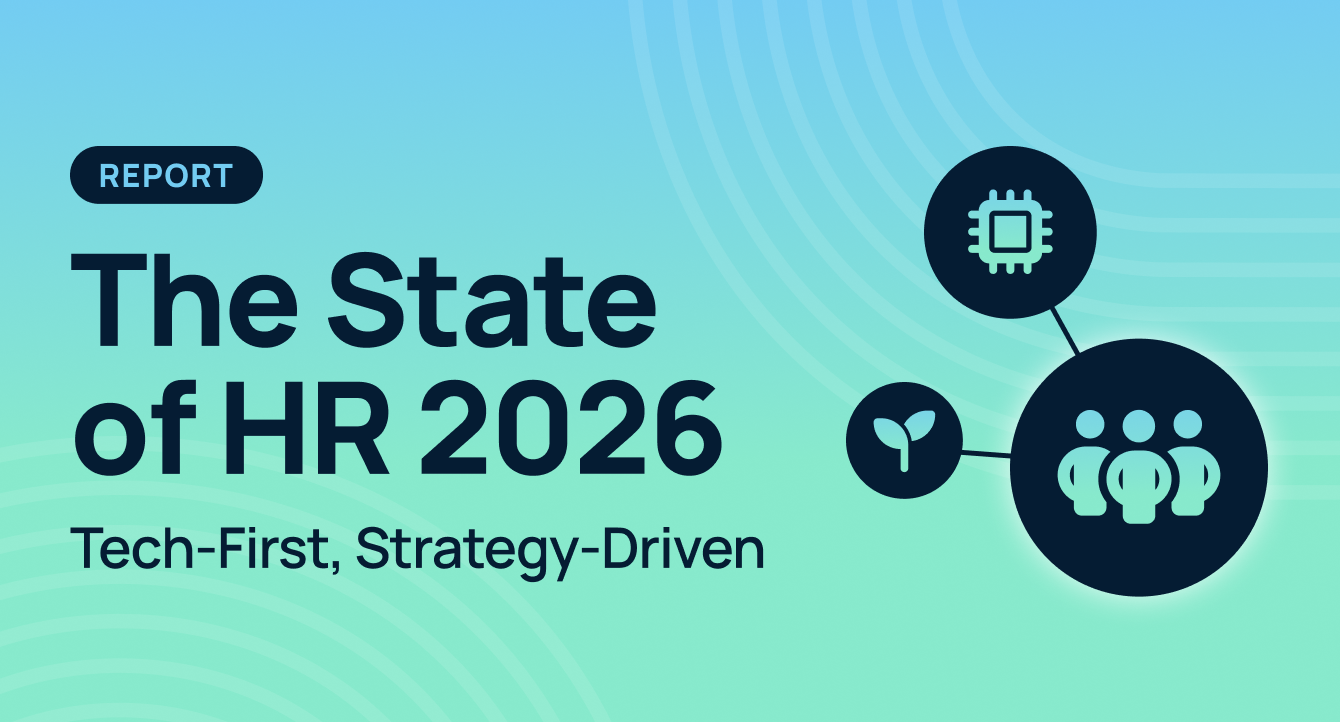 The State of HR 2026: Tech-First, Strategy-Driven