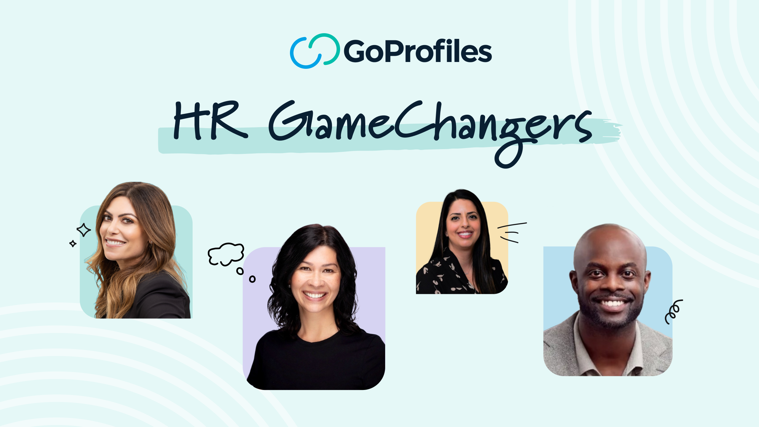 GoProfiles HR GameChangers Series Transforming Employee Culture and